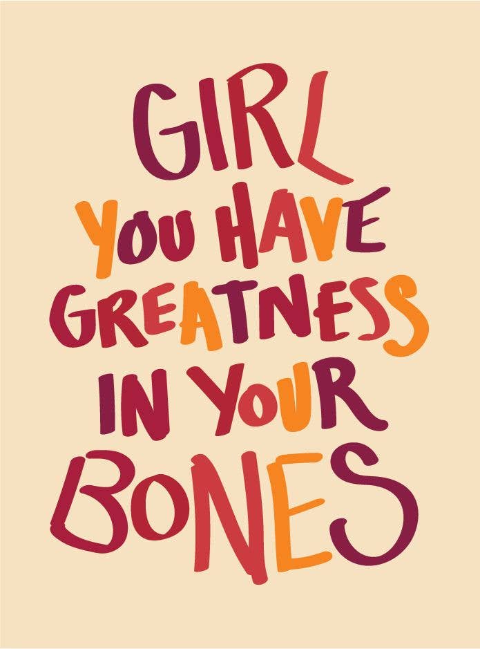 Girl You Have Greatness Card