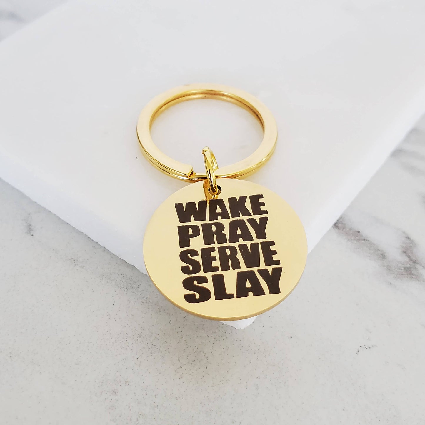 Wake Pray Slay Empowering Religious Mantra Gold Key Chain