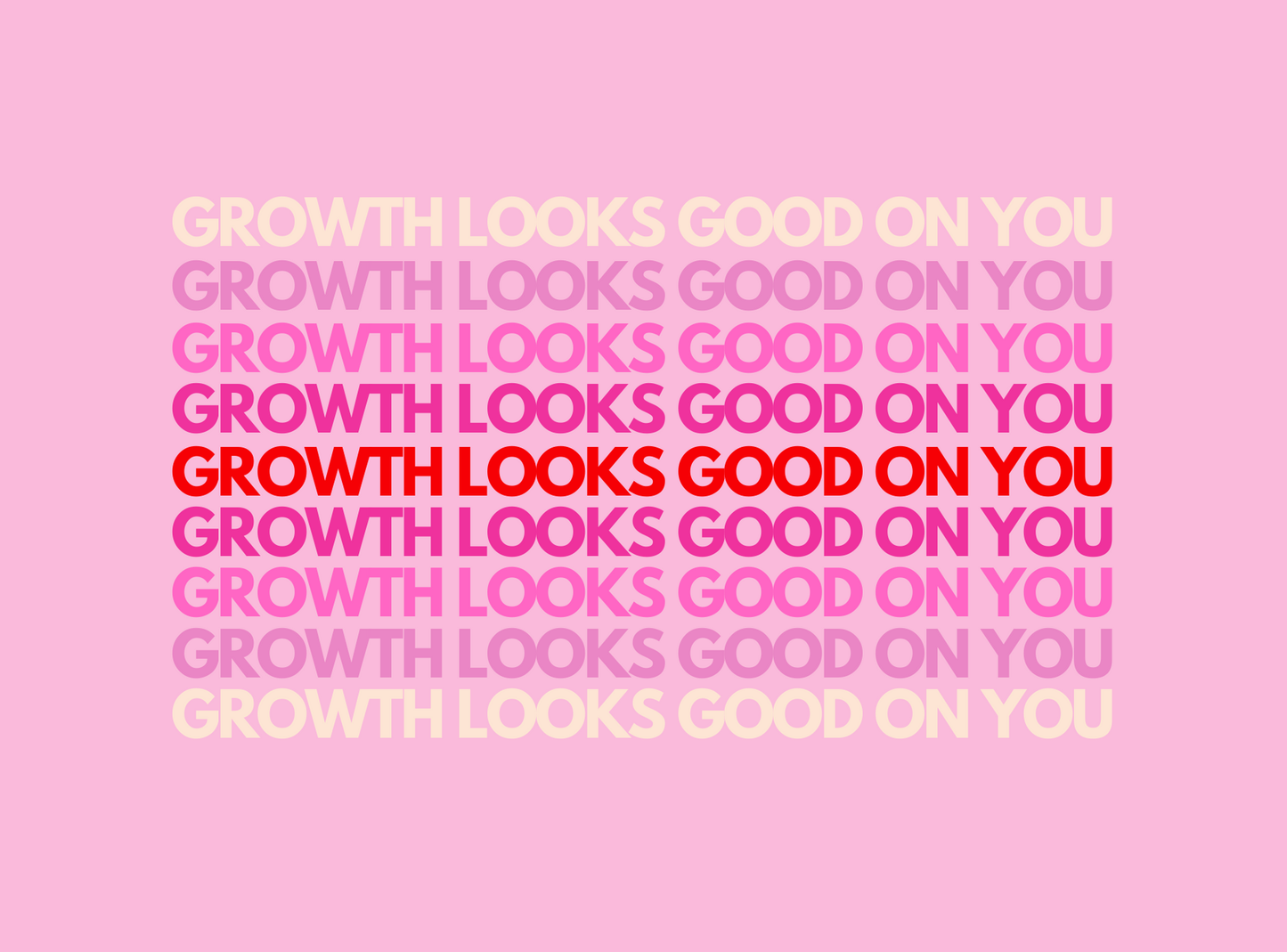 Growth Looks Good On You Card
