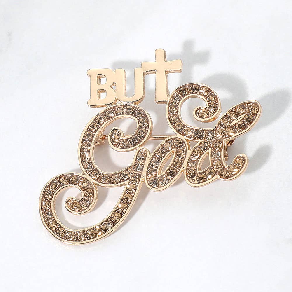 Stone Paved But God Message Pin Brooch: Clear,Silver
