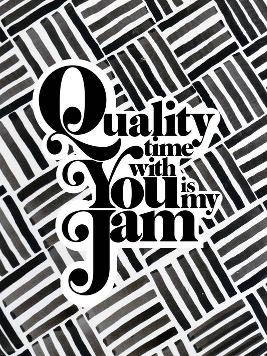 Quality Time - Greeting Card