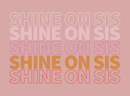 Shine on Sis Stacked - Multi Pink